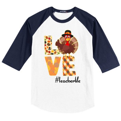 Love Teacher Life Turkey Thanksgiving Baseball Sleeve Shirt