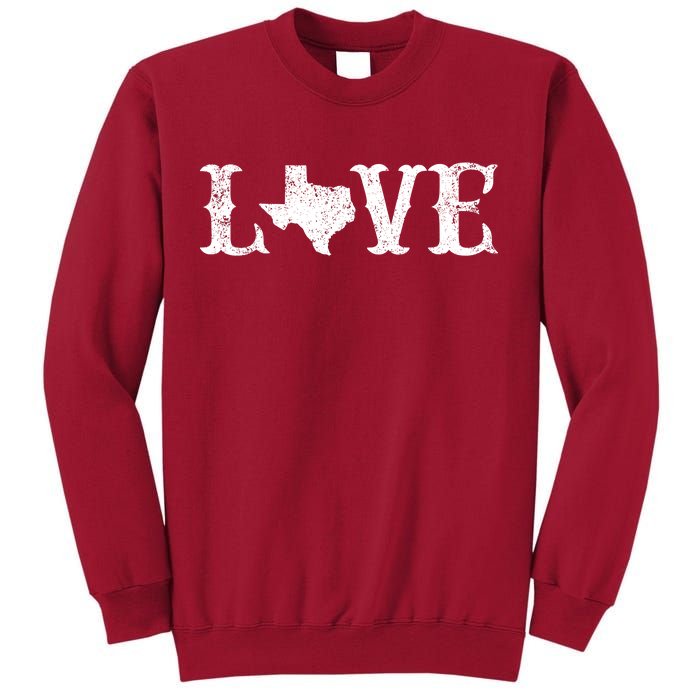 Love Texas Tall Sweatshirt