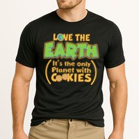 Love the Earth It's the Only Planet with Cookies Performance Shirt