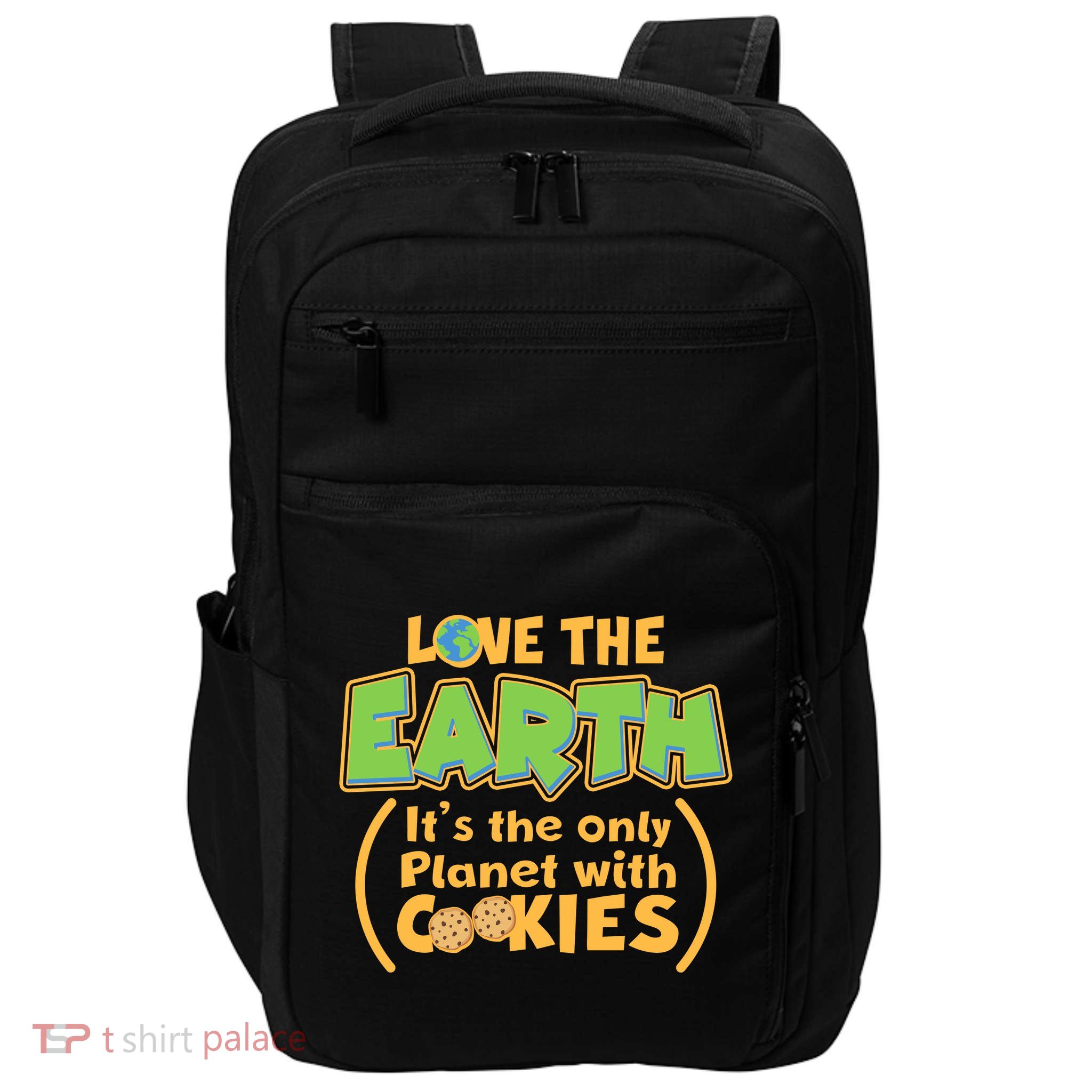 Love the Earth It's the Only Planet with Cookies Impact Tech Backpack