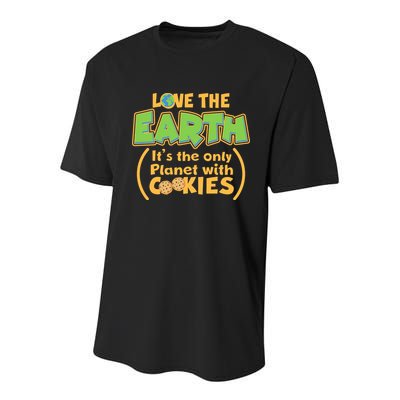 Love the Earth It's the Only Planet with Cookies Youth Performance Sprint T-Shirt