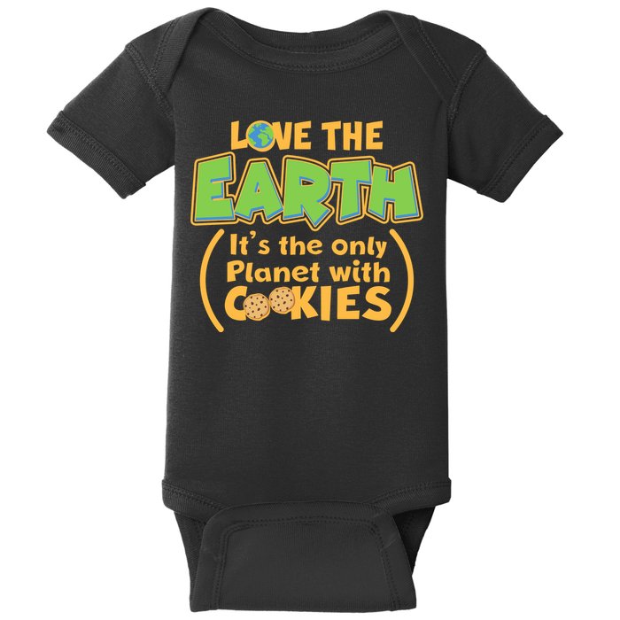 Love the Earth It's the Only Planet with Cookies Baby Bodysuit