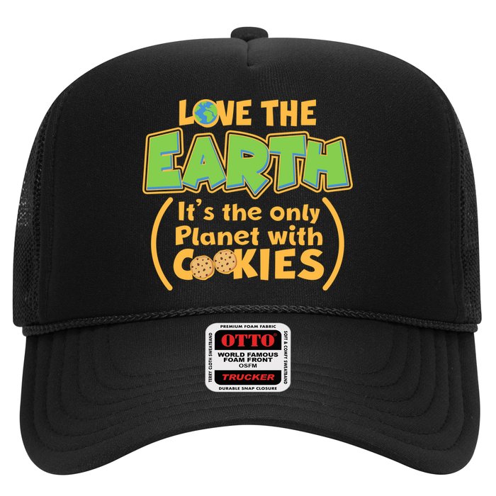 Love the Earth It's the Only Planet with Cookies Hat
