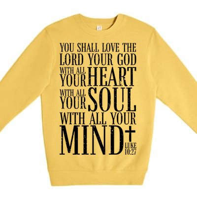 Love The Lord Christian Bible Quote Luke 10:27 Premium Crewneck Sweatshirt