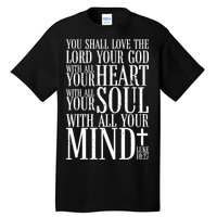 Love The Lord Christian Bible Quote Luke 10:27 Tall T-Shirt