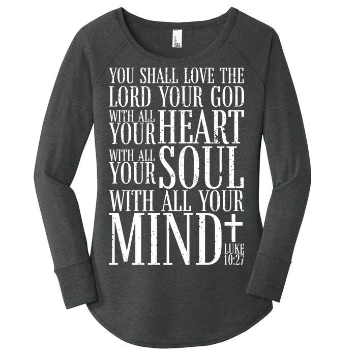 Love The Lord Christian Bible Quote Luke 10:27 Women's Perfect Tri Tunic Long Sleeve Shirt