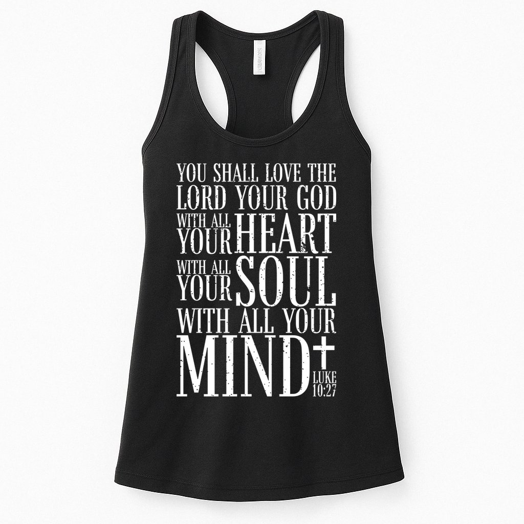 Love The Lord Christian Bible Quote Luke 10:27 Womens Tank Top