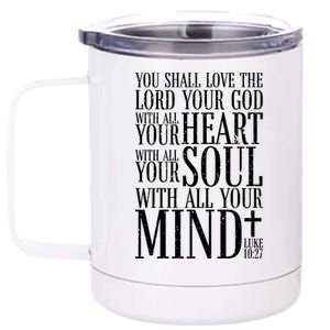 Love The Lord Christian Bible Quote Luke 10:27 12 oz Stainless Steel Tumbler Cup