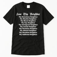 Love Thy Neighbor Equals Tall T-Shirt