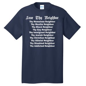 Love Thy Neighbor Equals Tall T-Shirt