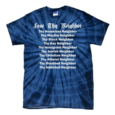 Love Thy Neighbor Equals Tie-Dye T-Shirt