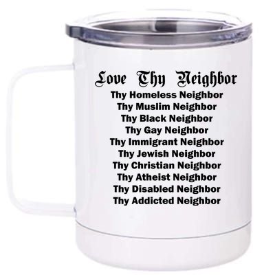 Love Thy Neighbor Equals 12 oz Stainless Steel Tumbler Cup