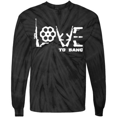 Love To Bang Funny Gun Bullets Tie-Dye Long Sleeve Shirt