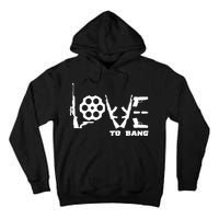 Love To Bang Funny Gun Bullets Tall Hoodie