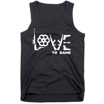 Love To Bang Funny Gun Bullets Tank Top