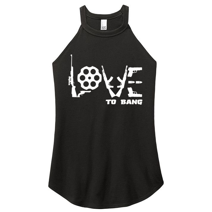 Love To Bang Funny Gun Bullets Women's Perfect Tri Rocker Tank