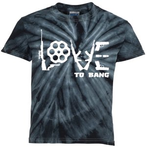 Love To Bang Funny Gun Bullets Kids Tie-Dye T-Shirt