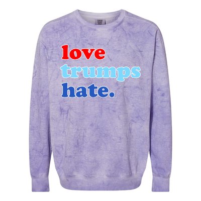 Love Trumps Hate. Anti-Trump Not My President Colorblast Crewneck Sweatshirt