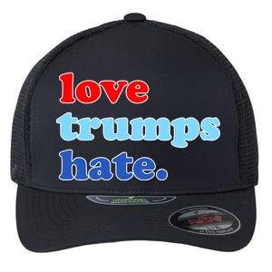 Love Trumps Hate. Anti-Trump Not My President Flexfit Unipanel Trucker Cap