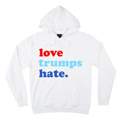 Love Trumps Hate. Anti-Trump Not My President Hoodie