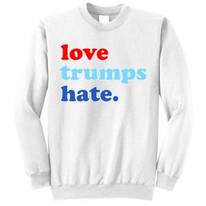 Love Trumps Hate. Anti-Trump Not My President Sweatshirt