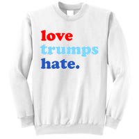 Love Trumps Hate. Anti-Trump Not My President Sweatshirt