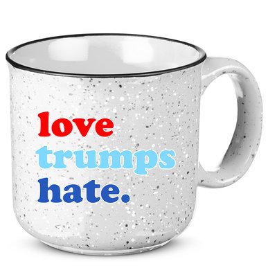 Love Trumps Hate. Anti-Trump Not My President 15oz Campfire Ceramic Mug