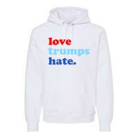 Love Trumps Hate. Anti-Trump Not My President Premium Hoodie