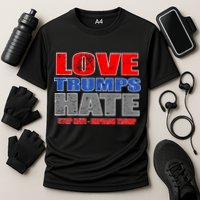 Love Trumps Hate Anti Trump Impeach Not My President Cooling Performance Crew T-Shirt