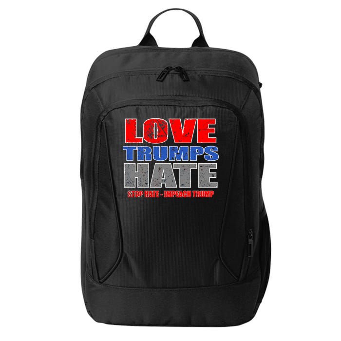 Love Trumps Hate Anti Trump Impeach Not My President City Backpack