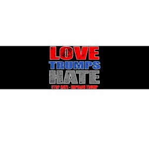 Love Trumps Hate Anti Trump Impeach Not My President Bumper Sticker