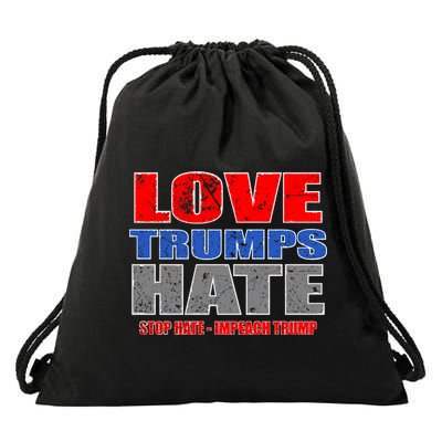 Love Trumps Hate Anti Trump Impeach Not My President Drawstring Bag