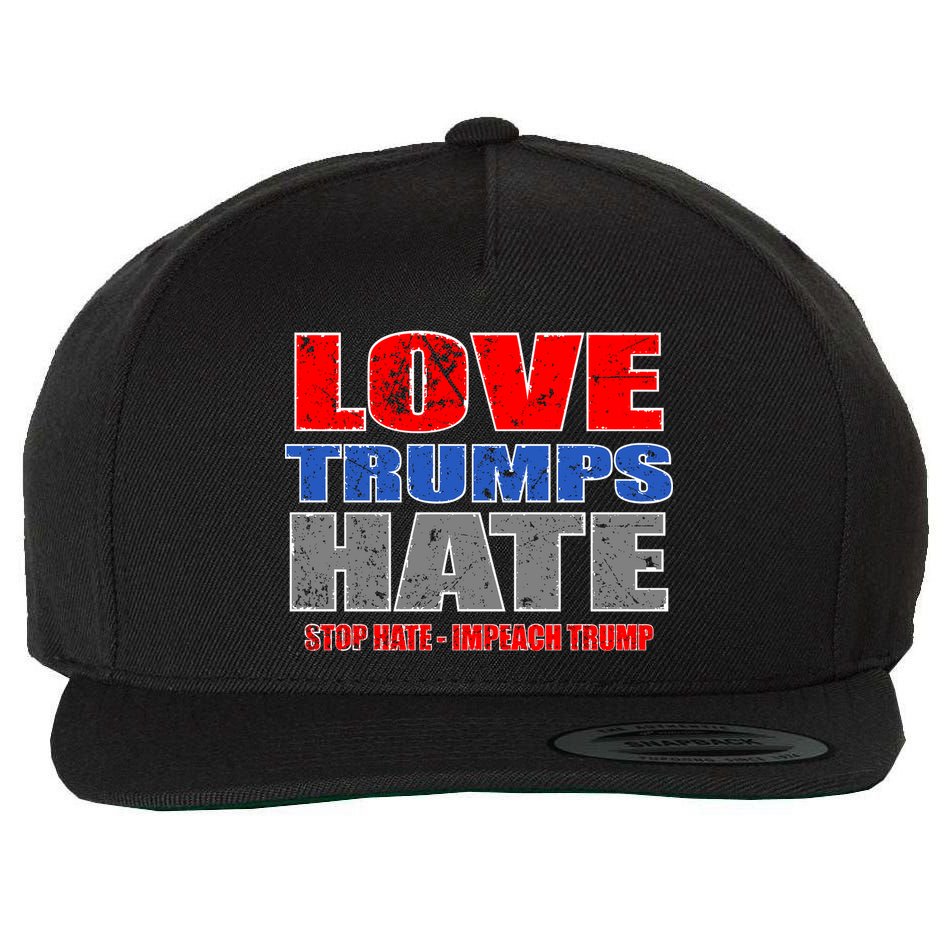Love Trumps Hate Anti Trump Impeach Not My President Wool Snapback Cap