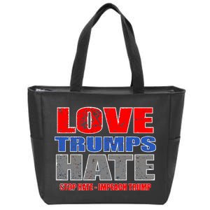 Love Trumps Hate Anti Trump Impeach Not My President Zip Tote Bag