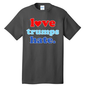 Love Trumps Hate Heart Anti Trump Not My President Tall T-Shirt