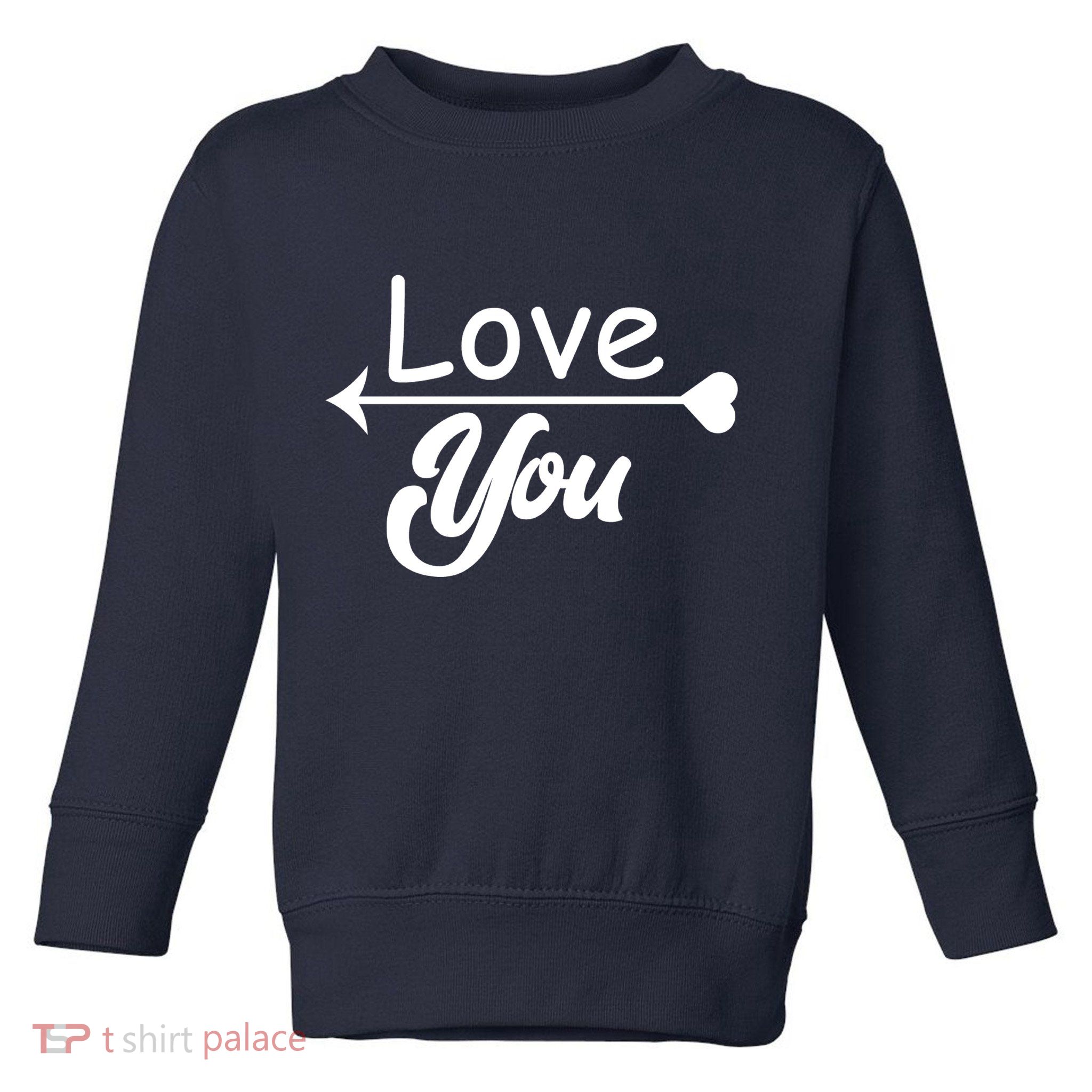 Love You Arrow Heart Toddler Sweatshirt