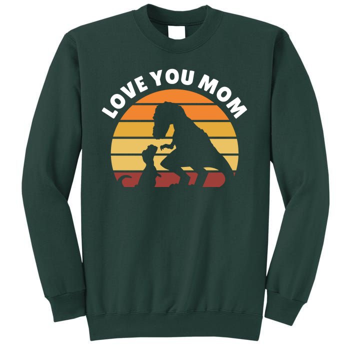 Love You Mom Dinosaur Sweatshirt