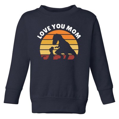 Love You Mom Dinosaur Toddler Sweatshirt