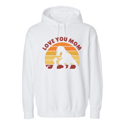 Love You Mom Dinosaur Garment-Dyed Fleece Hoodie