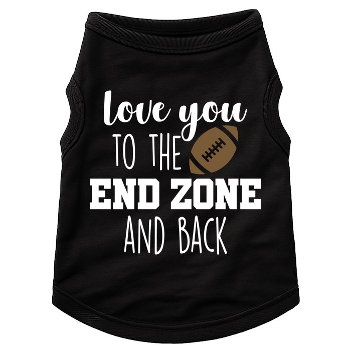 Love You To The End Zone And Back Doggie Tank