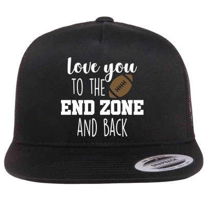 Love You To The End Zone And Back Flatbill Hat