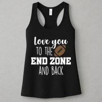 Love You To The End Zone And Back Womens Tank Top