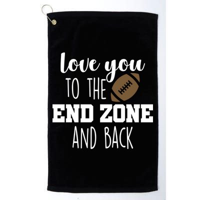Love You To The End Zone And Back Golf Towel