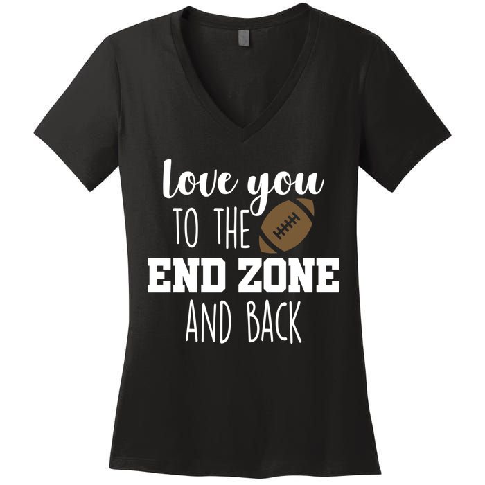 Love You To The End Zone And Back Women's V-Neck T-Shirt