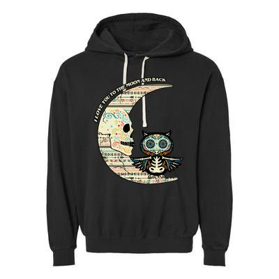 Love you to the moon and back Garment-Dyed Fleece Hoodie