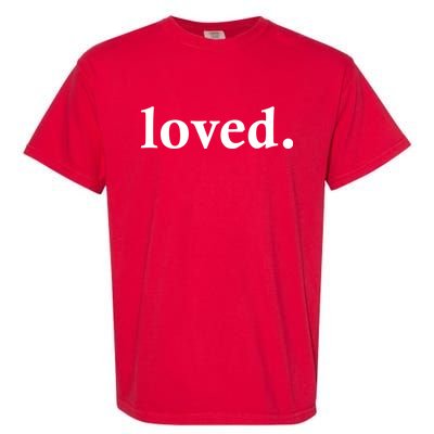 Loved. Valentine's Day Love Classic Logo Garment-Dyed Heavyweight T-Shirt