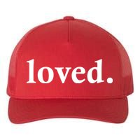 Loved. Valentine's Day Love Classic Logo Yupoong Adult 5-Panel Trucker Hat