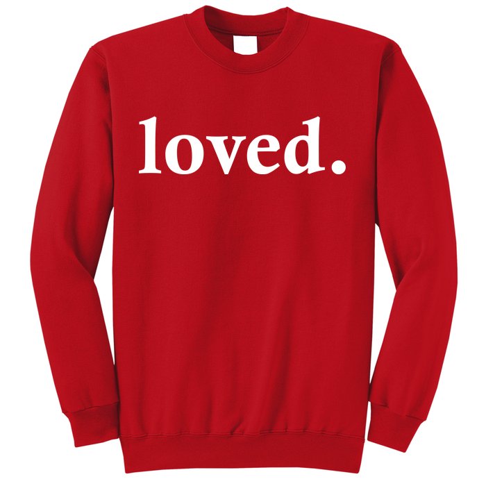 Loved. Valentine's Day Love Classic Logo Sweatshirt