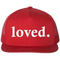 Loved. Valentine's Day Love Classic Logo Flat Bill Trucker Hat