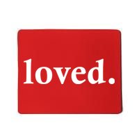 Loved. Valentine's Day Love Classic Logo Mousepad